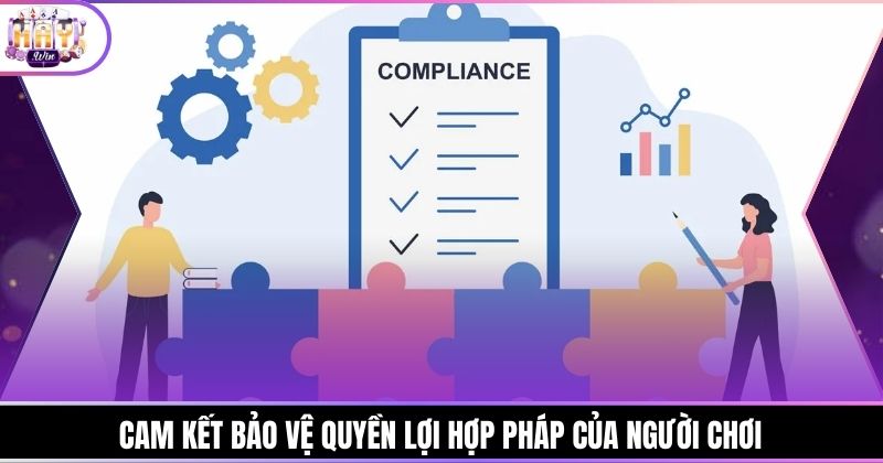 Cam kết bảo vệ quyền lợi hợp pháp của người chơi