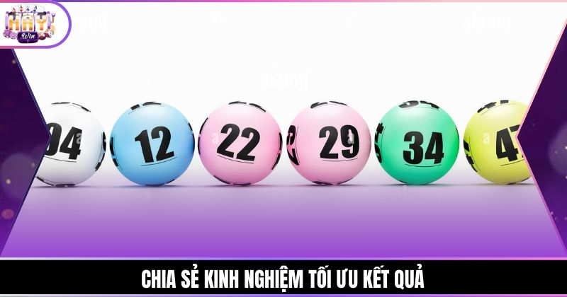 Chia sẻ kinh nghiệm tối ưu kết quả