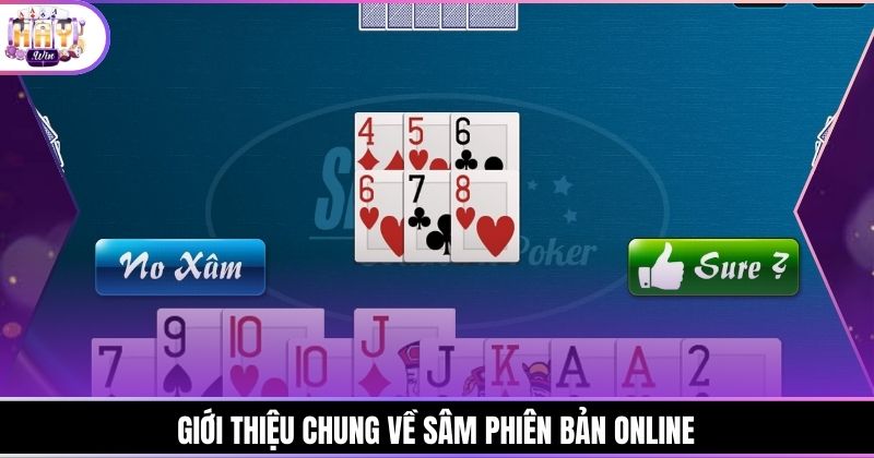 Giới thiệu chung về sâm phiên bản online