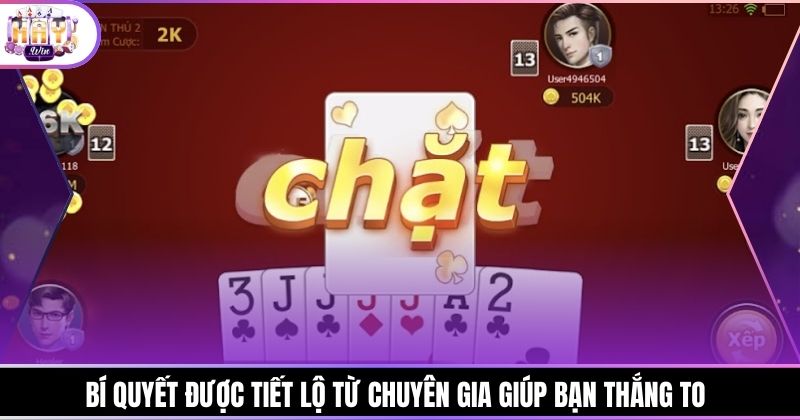 Bí quyết được tiết lộ từ chuyên gia giúp bạn thắng to 