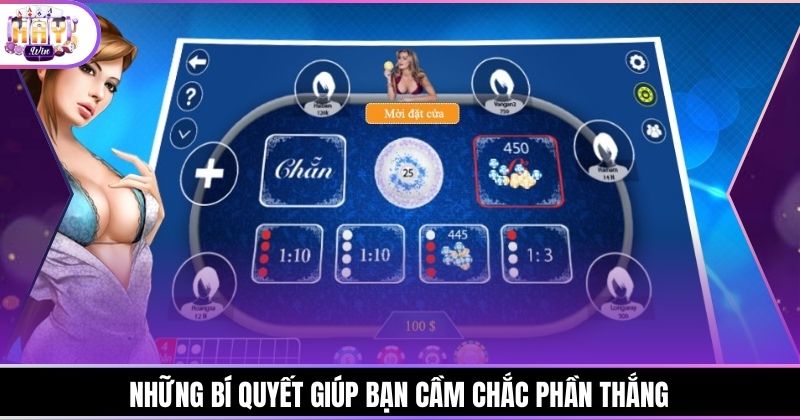 Những bí quyết giúp bạn cầm chắc phần thắng